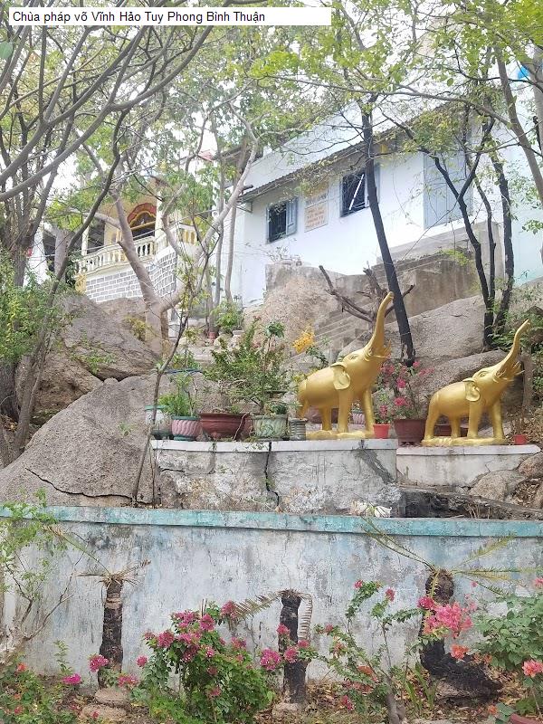 Chùa pháp võ Vĩnh Hảo Tuy Phong Bình Thuận