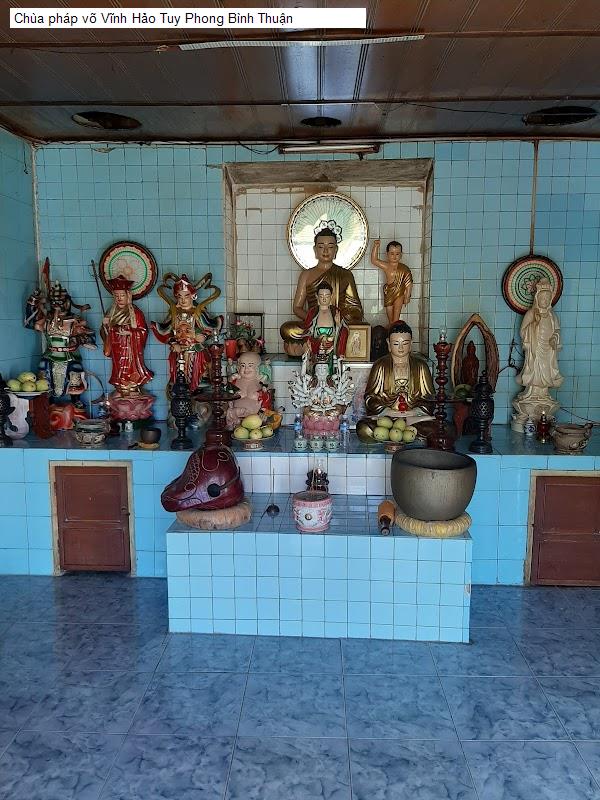Chùa pháp võ Vĩnh Hảo Tuy Phong Bình Thuận