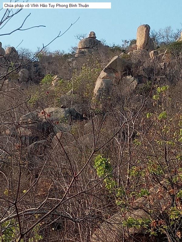 Chùa pháp võ Vĩnh Hảo Tuy Phong Bình Thuận