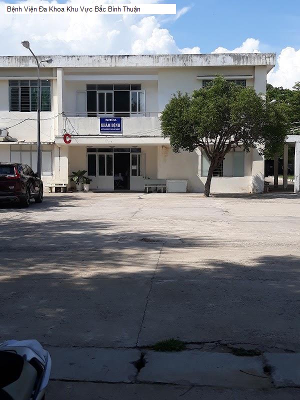 Bệnh Viện Đa Khoa Khu Vực Bắc Bình Thuận