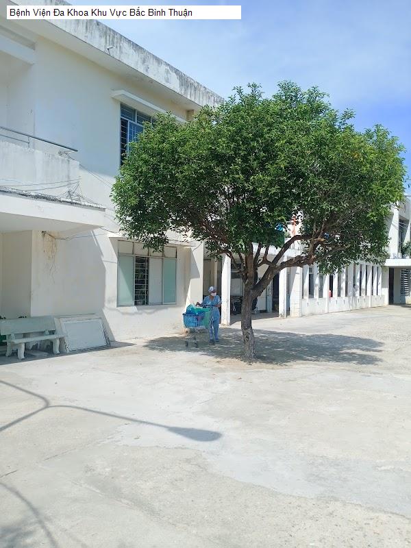 Bệnh Viện Đa Khoa Khu Vực Bắc Bình Thuận