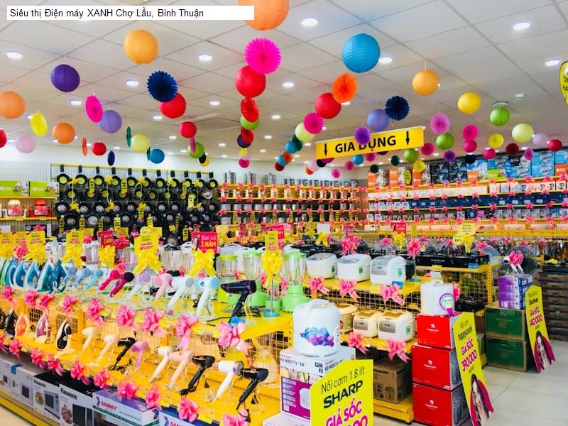 Siêu thị Điện máy XANH Chợ Lầu, Bình Thuận