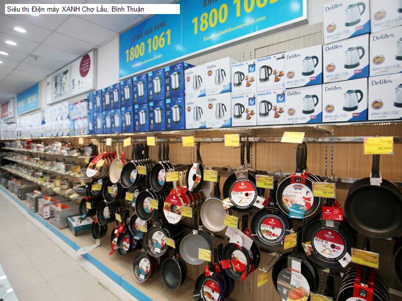 Siêu thị Điện máy XANH Chợ Lầu, Bình Thuận