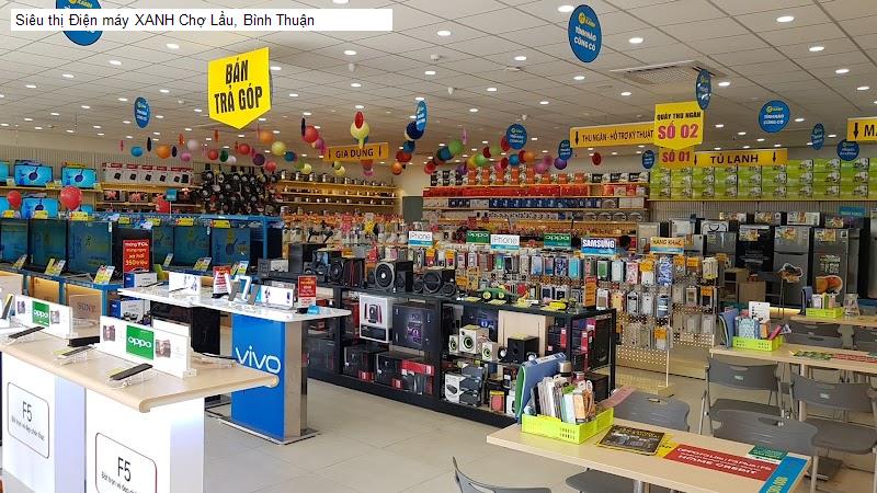 Siêu thị Điện máy XANH Chợ Lầu, Bình Thuận