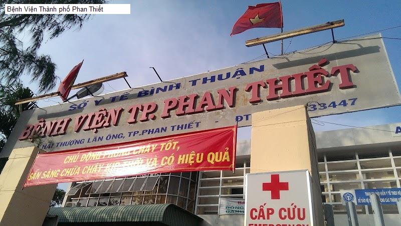 Bệnh Viện Thành phố Phan Thiết