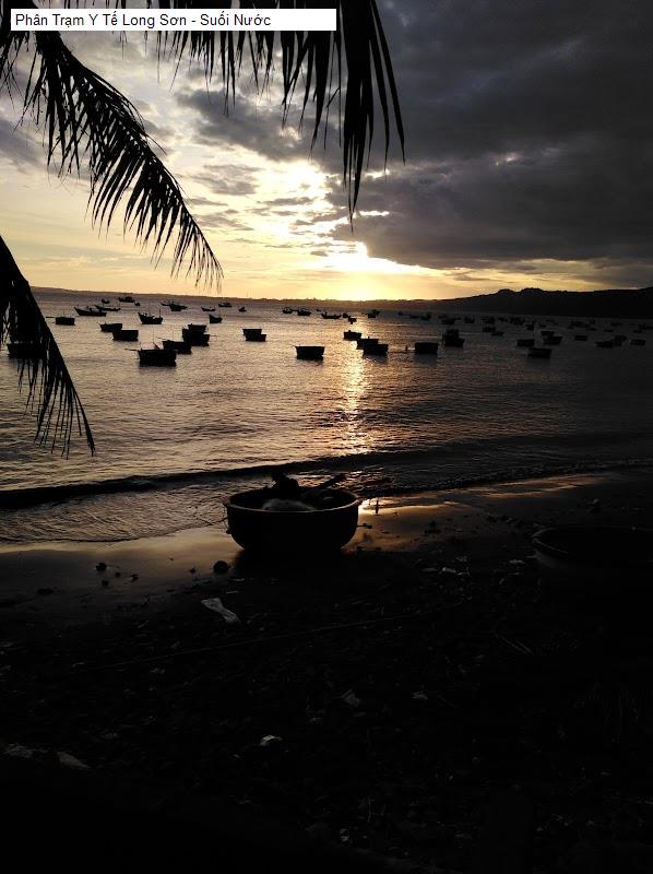 Phân Trạm Y Tế Long Sơn - Suối Nước