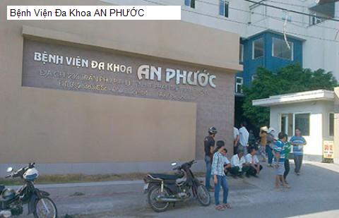 Bệnh Viện Đa Khoa AN PHƯỚC