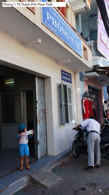 Phòng Y Tế Thành Phố Phan Thiết