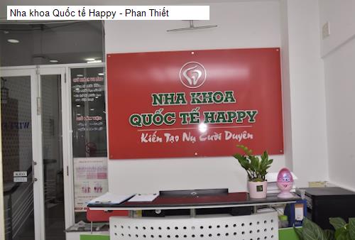 Nha khoa Quốc tế Happy - Phan Thiết